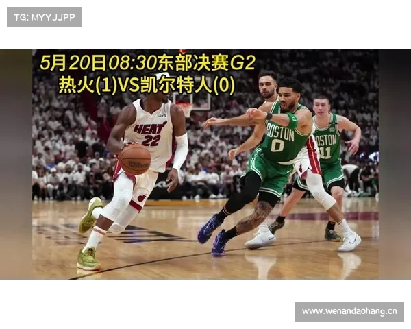NBA东部决赛第二场:热火胜凯尔特人 NBA东部决赛第二场:热火胜凯尔特人